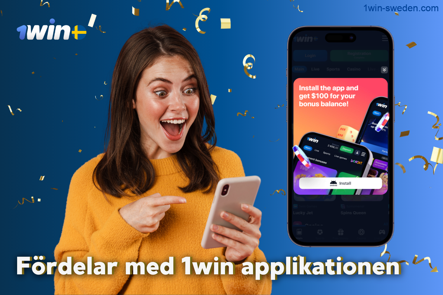 The advantages of the 1win app for users from Sweden are a convenient and intuitive interface and full functionality of the site in a smartphone