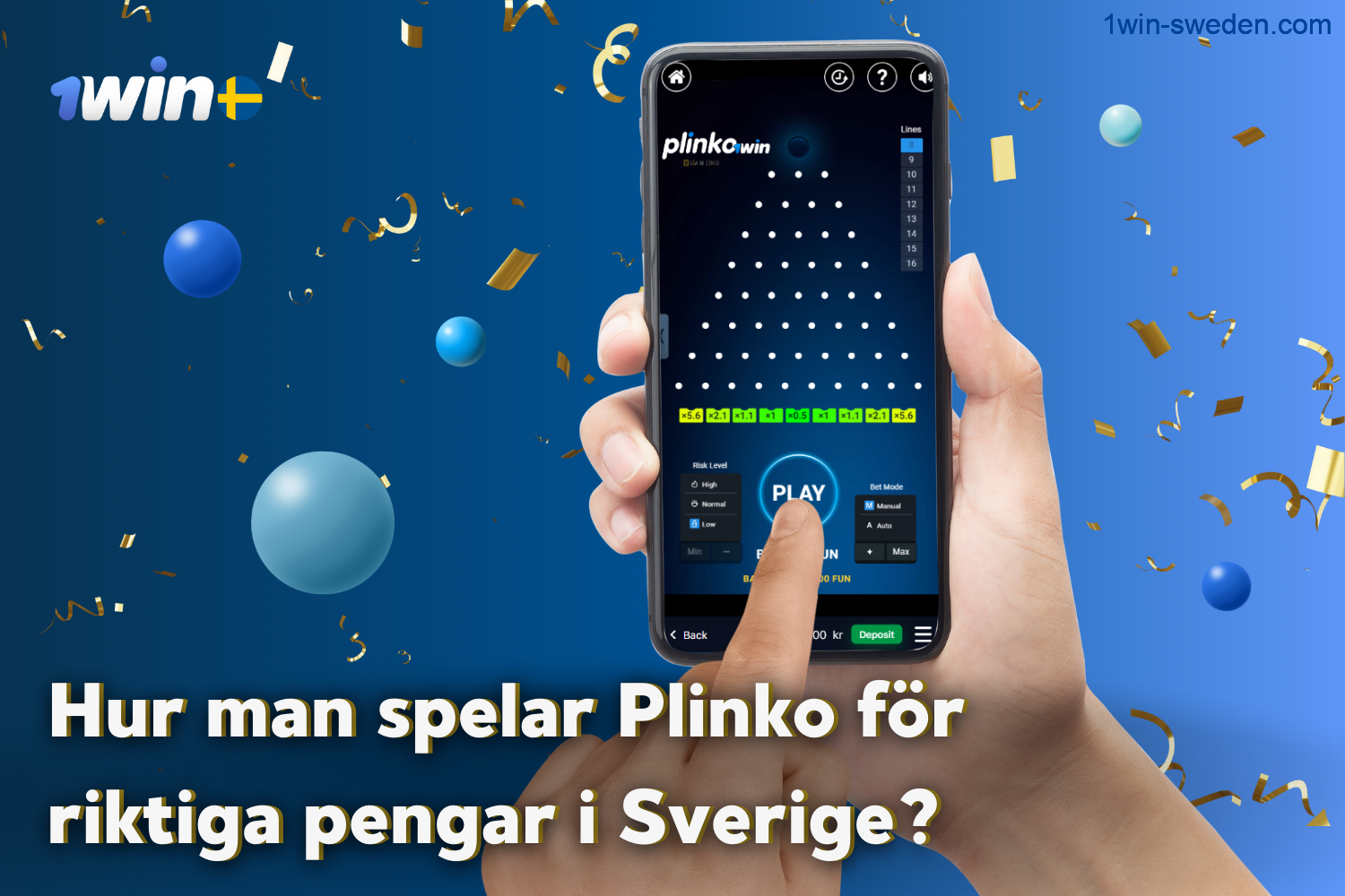 To play plinko for real money in Sweden, a player must be registered, have a deposit and place a bet