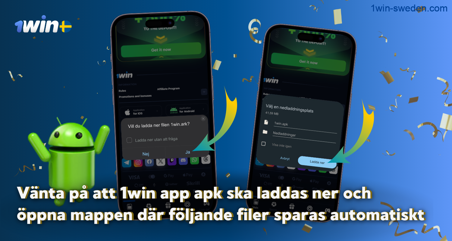 To download the 1win app to a smartphone, users from Sweden should confirm the download of the application in a pop-up window