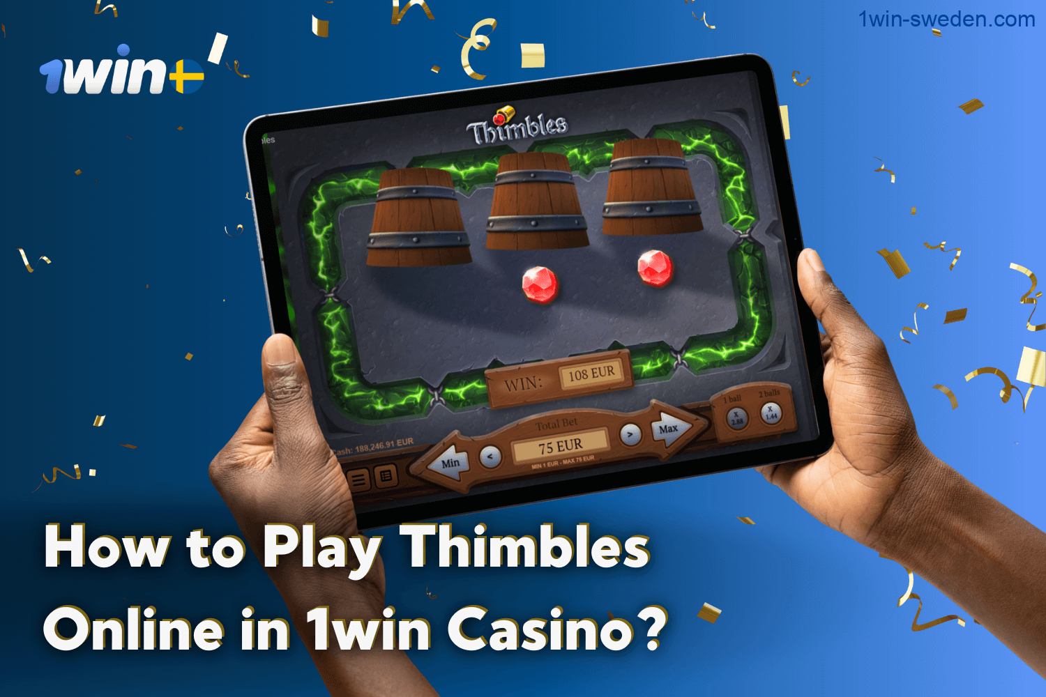 How to Play Thimbles Online at 1win Casino?