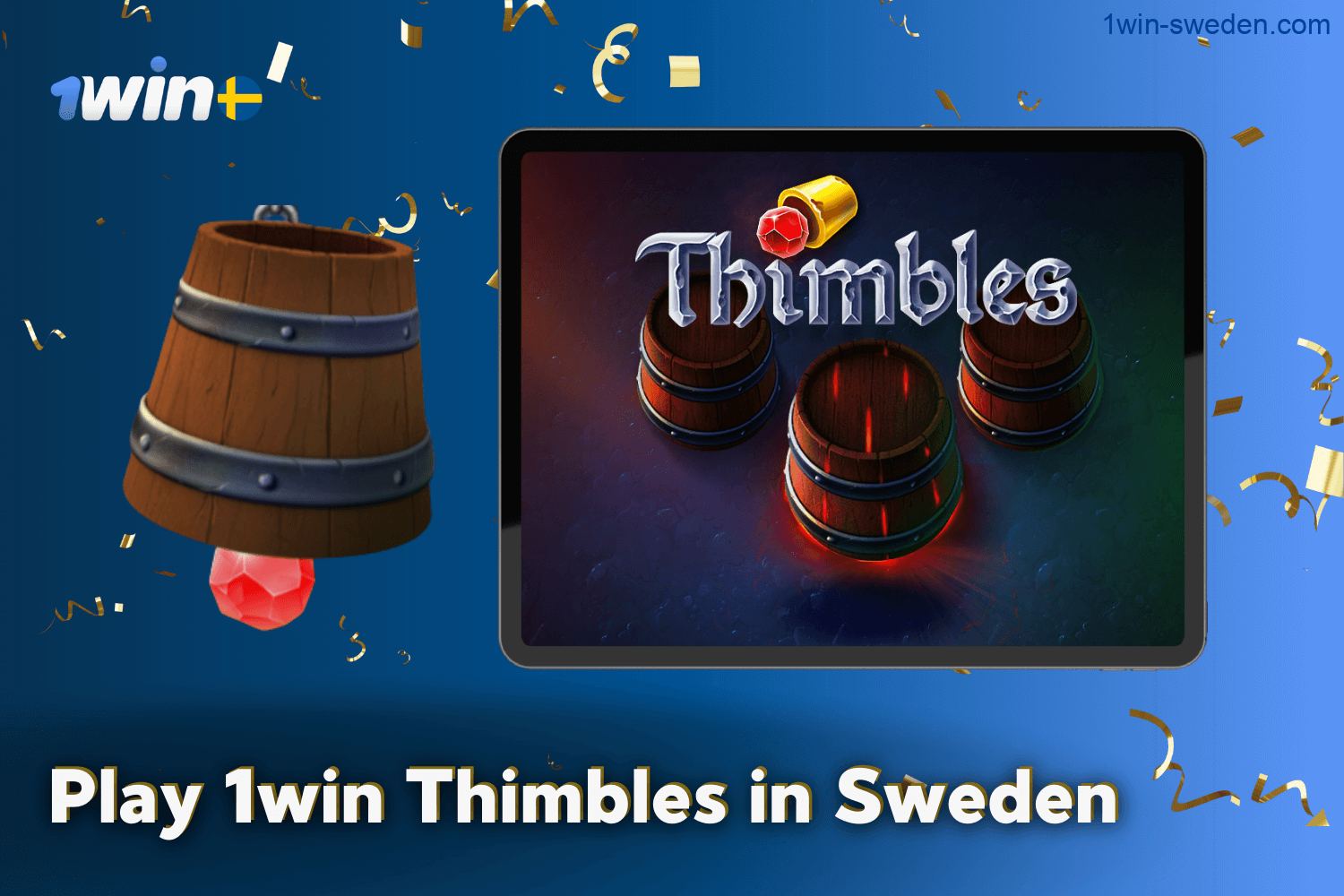 Play Thimbles at 1win Casino Sweden